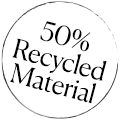 50% Recycled Material